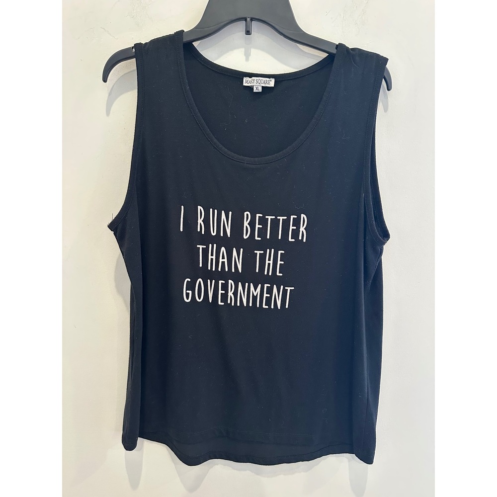 Mary Square I Run Better Than The Government Black Graphic Tank Top XL
